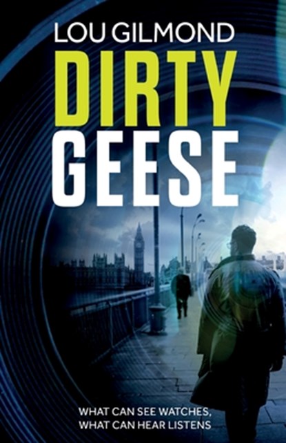 Dirty Geese, Lou Gilmond - Paperback - 9781914148538