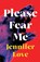 Please Fear Me, Jennifer Love - Paperback - 9781914148613