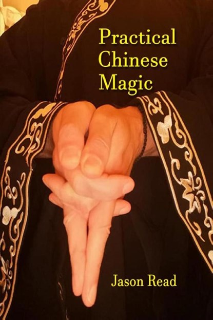 Practical Chinese Magic, Jason Read - Paperback - 9781914153129