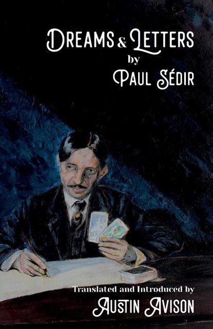 Dreams & Letters, Paul Sédir - Paperback - 9781914166259