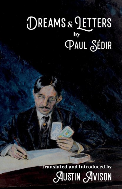 Dreams & Letters, Paul Sédir - Paperback - 9781914166259
