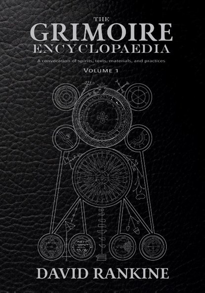 The Grimoire Encyclopaedia, David Rankine - Paperback - 9781914166365