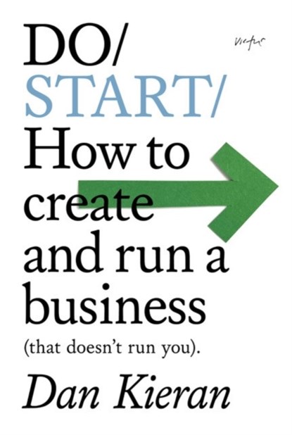 Do Start, Dan Kieran - Paperback - 9781914168178