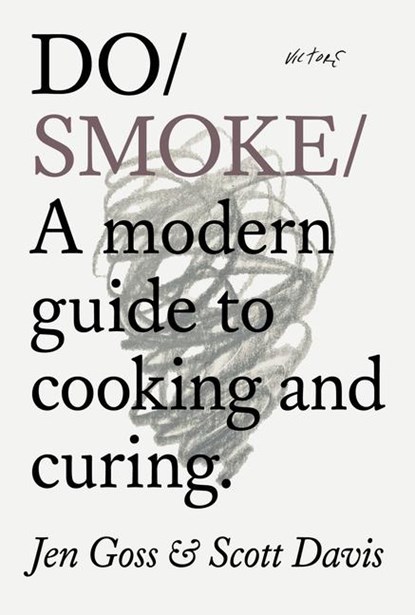 Do Smoke, Jen Goss ; Scott Davis - Paperback - 9781914168369