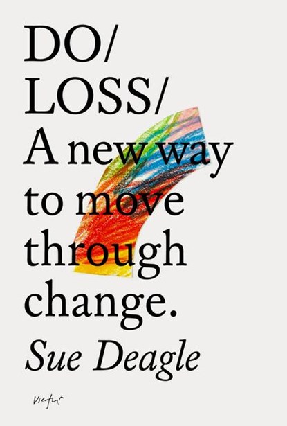 Do Loss, Sue Deagle - Paperback - 9781914168581