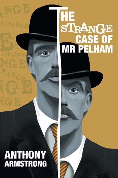 The Strange Case of Mr Pelham, Anthony Armstrong - Paperback - 9781914169335