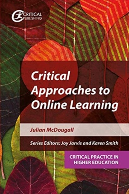 Critical Approaches to Online Learning, Julian McDougall - Paperback - 9781914171017