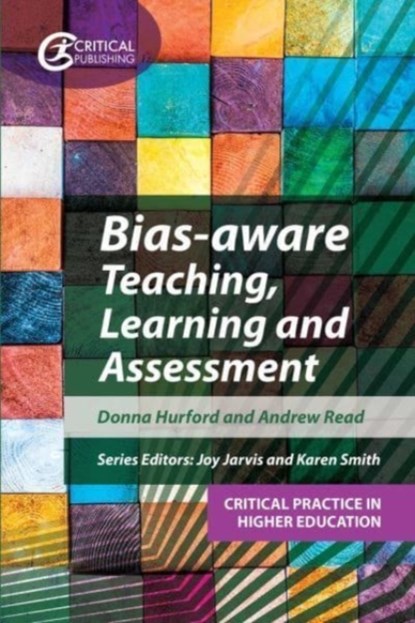 Bias-aware Teaching, Learning and Assessment, Donna Hurford ; Andrew Read - Paperback - 9781914171895