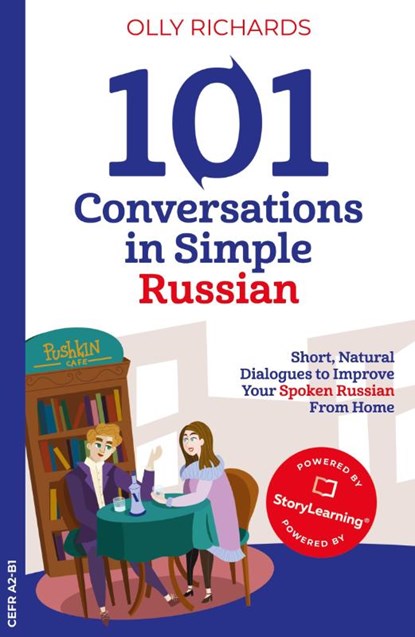 101 Conversations in Simple Russian, Olly Richards - Paperback - 9781914190056