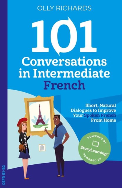 101 Conversations in Intermediate French, Olly Richards - Paperback - 9781914190094