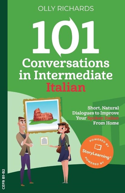 101 Conversations in Intermediate Italian, RICHARDS,  Olly - Paperback - 9781914190100