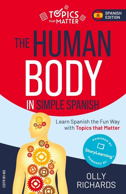 The Human Body in Simple Spanish, Olly Richards - Paperback - 9781914190209