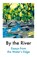 By the River, Various Contributors - Paperback - 9781914198625
