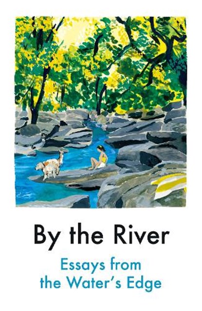 By the River, Various Contributors - Paperback - 9781914198625