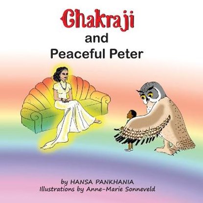 Chakraji and Peaceful Peter, PANKHANIA,  Hansa - Paperback - 9781914201042