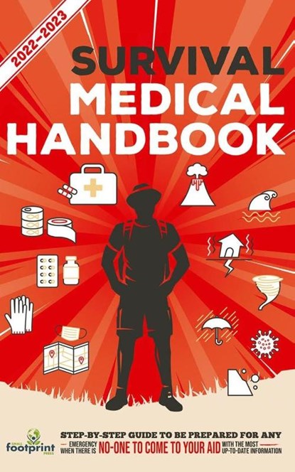 Survival Medical Handbook 2022-2023, Small Footprint Press - Paperback - 9781914207815