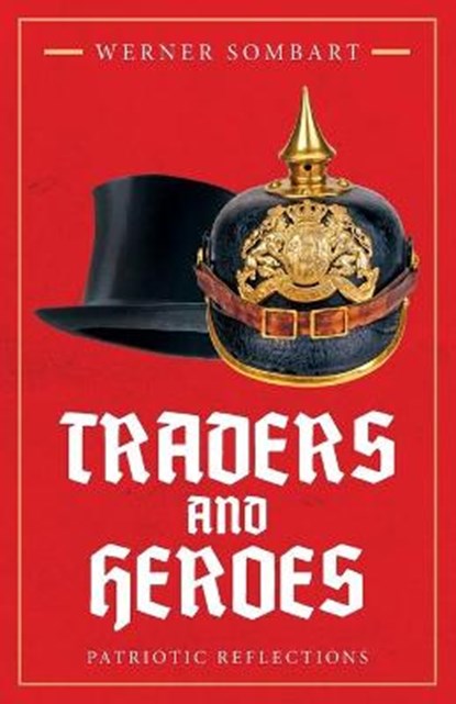 Traders and Heroes, SOMBART,  Werner - Paperback - 9781914208324