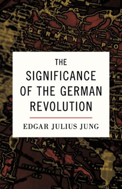 The Significance of the German Revolution, Alexander Jacob - Paperback - 9781914208997