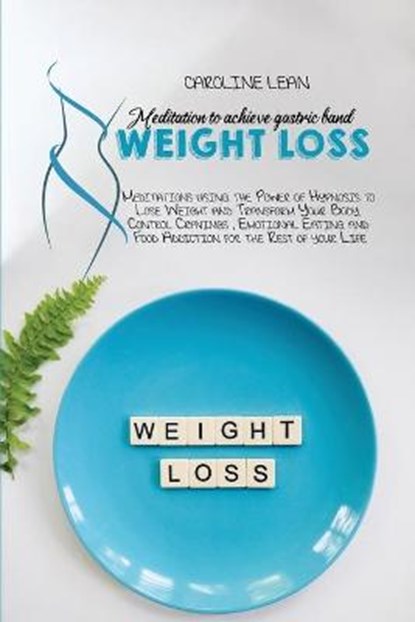 Meditations to Achieve Gastric Band Weight Loss, KIND,  Marianne - Paperback - 9781914217937