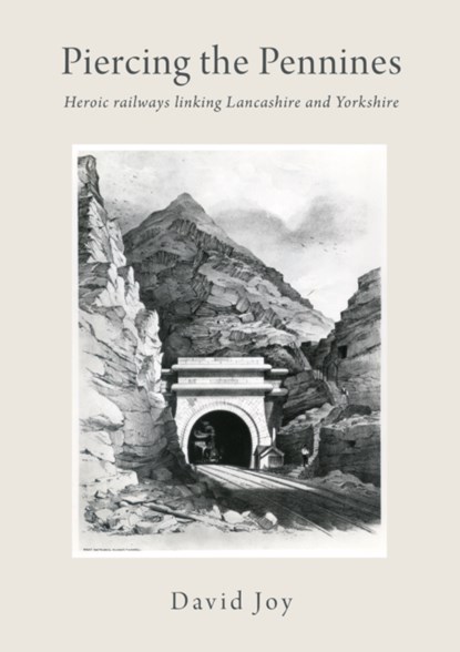 Piercing The Pennines, David Joy - Gebonden - 9781914227028