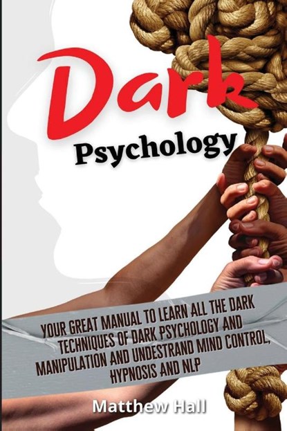 Dark Psychology, Matthew Hall - Paperback - 9781914232206