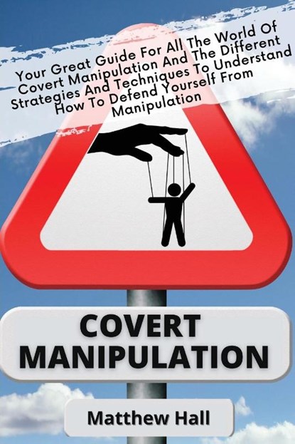 Covert Manipulation, Matthew Hall - Paperback - 9781914232251