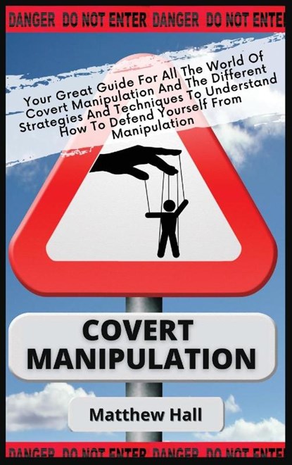 Covert Manipulation, Matthew Hall - Gebonden - 9781914232299