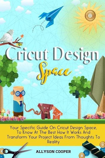 Cricut Design Space, Allyson Cooper - Paperback - 9781914232466