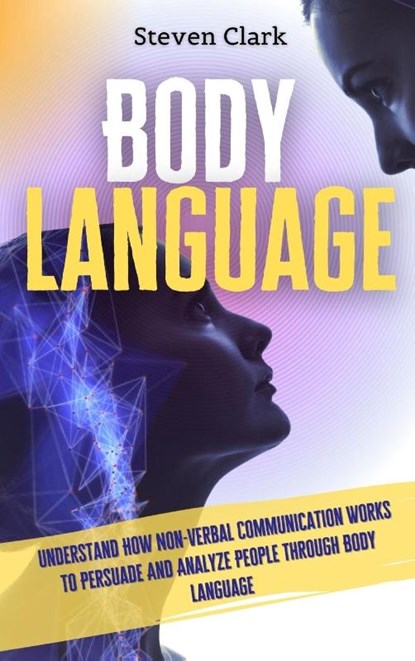Body Language, Steven Clark - Gebonden - 9781914232640