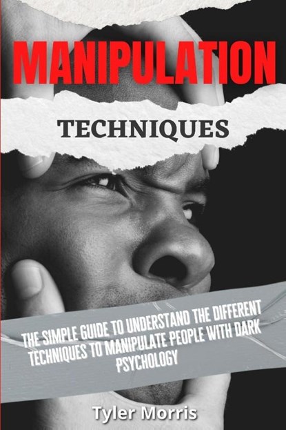 Manipulation Techniques, Tyler Morris - Paperback - 9781914232749