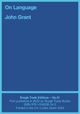 On Language - John Grant and Will Burns (RT#51) - John Grant ; Will Burns - 9781914236242