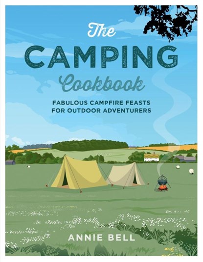 The Camping Cookbook, Annie Bell - Paperback - 9781914239076