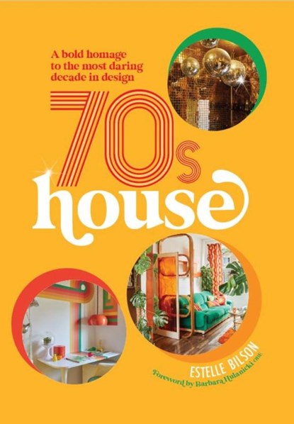 70s House, Estelle Bilson - Gebonden - 9781914239694