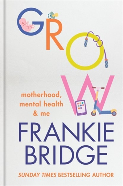 GROW, Frankie Bridge - Paperback - 9781914240164