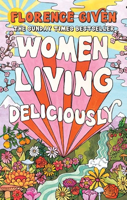 Women Living Deliciously, Florence Given - Paperback - 9781914240515