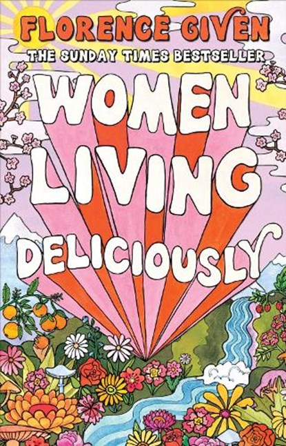 Women Living Deliciously, Florence Given - Paperback - 9781914240515