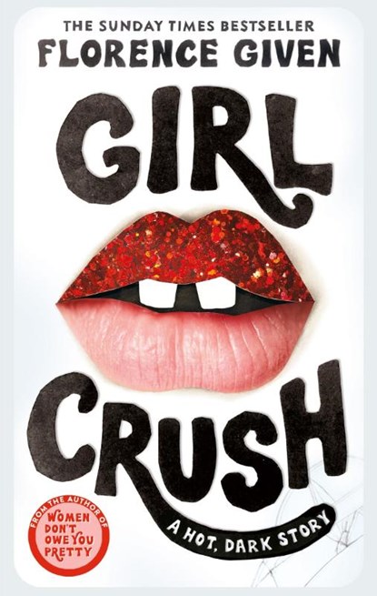 Girlcrush, Florence Given - Gebonden - 9781914240522