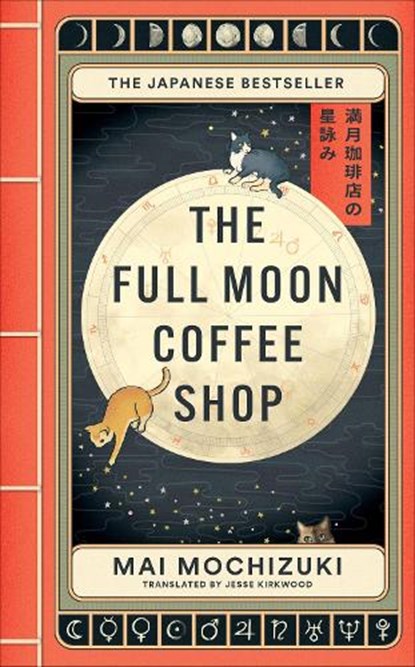 The Full Moon Coffee Shop, Mai Mochizuki - Gebonden - 9781914240928