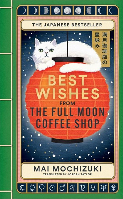 Best Wishes from the Full Moon Coffee Shop, Mai Mochizuki - Gebonden - 9781914240997