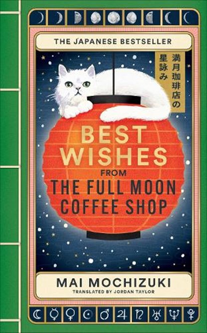 Best Wishes from the Full Moon Coffee Shop, Mai Mochizuki - Gebonden - 9781914240997