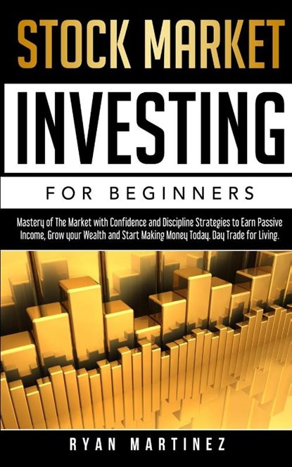 Stock Market Investing for Beginners, Ryan Martinez - Paperback - 9781914271113
