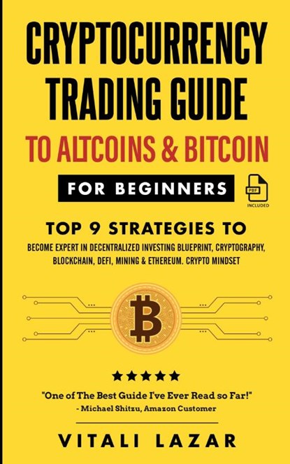 Cryptocurrency Trading Guide, Vitali Lazar - Paperback - 9781914271342