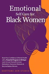 Emotional Self-Care for Black Women - Easytube Zen Studio - 9781914271984