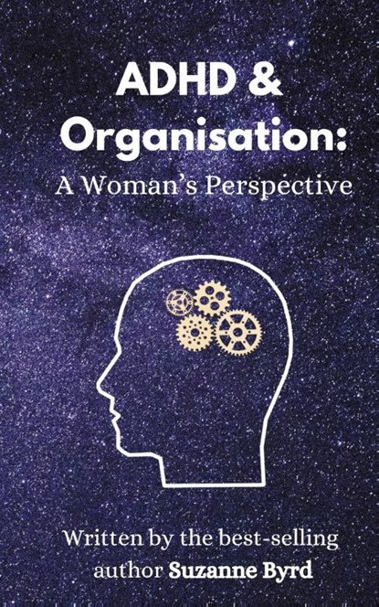 ADHD and Organisation, Suzanne Byrd - Gebonden - 9781914272974