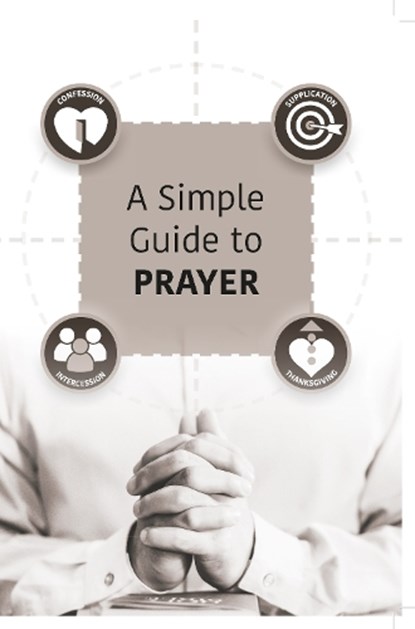 A Simple Guide to Prayer, HAY,  Jack - Paperback - 9781914273094