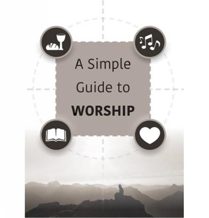 A Simple Guide to Worship, Jack Hay - Paperback - 9781914273230