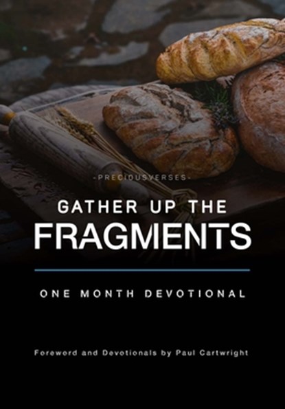 Gather Up the Fragments, Paul Cartwright - Paperback - 9781914273247