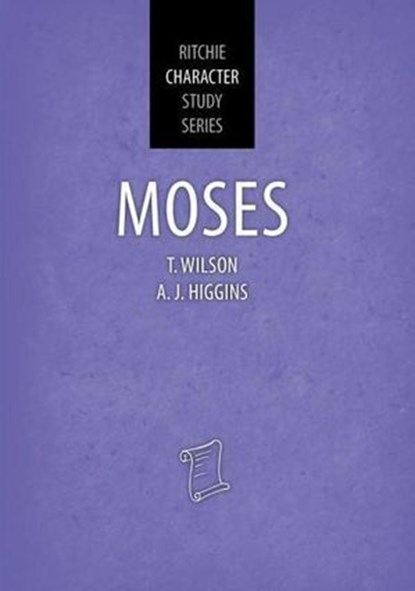 Moses, Tom Wilson ; A J Higgins - Ebook - 9781914273995