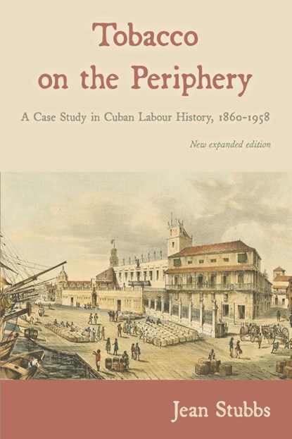 Tobacco on the Periphery, Jean Stubbs - Paperback - 9781914278051