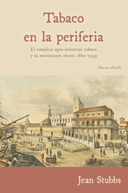 Tobaco en la periferia, Jean Stubbs - Paperback - 9781914278082